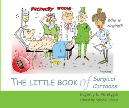 The Little Book of Surgical Cartoons, Dr Evgeniy E Perelygin - Paperback - 9781910079348