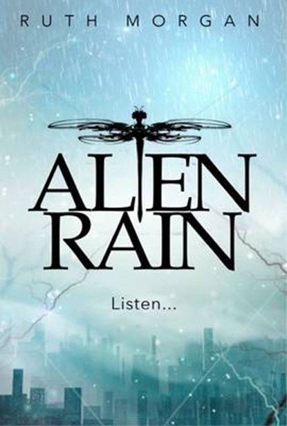 Alien Rain, MORGAN,  Ruth - Paperback - 9781910080382