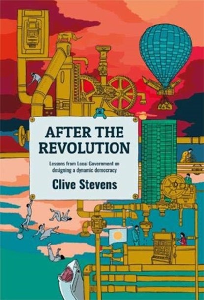 After The Revolution, Clive Stevens - Paperback - 9781910089941