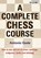 A Complete Chess Course, Antonio Gude - Gebonden - 9781910093641