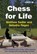 Chess for Life, Matthew Sadler ; Natasha Regan - Paperback - 9781910093832
