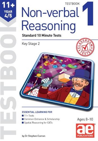 11+ Non-verbal Reasoning Year 4/5 Testbook 1, Dr Stephen C Curran ; Andrea F Richardson - Paperback - 9781910106723