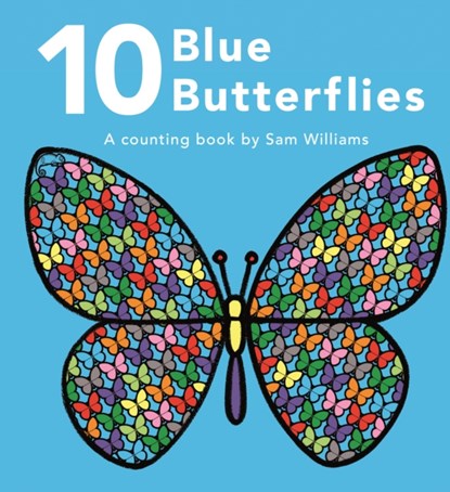 10 Blue Butterflies, Sam Williams - Gebonden - 9781910126998