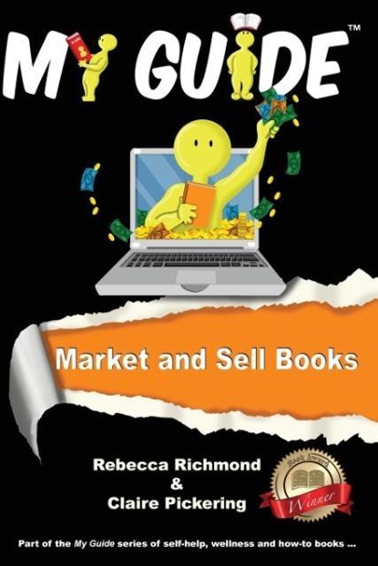Market and Sell Books, Rebecca Richmond ; Claire Pickering - Paperback - 9781910141014