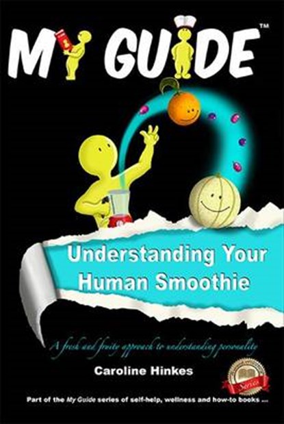 Understanding Your Human Smoothie, Caroline Hinkes - Paperback - 9781910141106