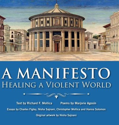 A Manifesto, Richard F. Mollica - Gebonden - 9781910146347