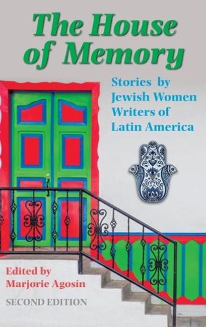 The House of Memory, Marjorie Agosin - Gebonden - 9781910146743