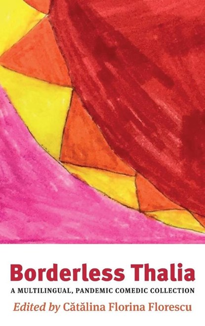 Borderless Thalia, FLORESCU,  Catalina Florina - Gebonden - 9781910146811