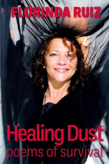 Ruiz, F: Healing Dust, Florinda Ruiz - Paperback - 9781910146941