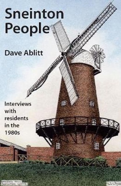 Sneinton People, Dave Ablitt - Paperback - 9781910170670