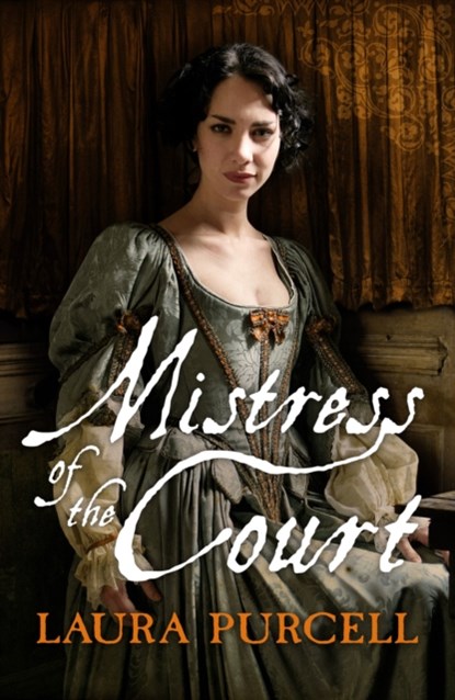 Mistress Of The Court, Laura Purcell - Paperback - 9781910183076