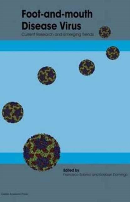 Foot and Mouth Disease Virus, Francisco Sobrino ; Esteban Domingo - Paperback - 9781910190517