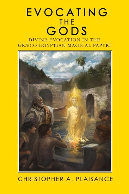 Evocating the Gods, Christopher A Plaisance - Paperback - 9781910191187