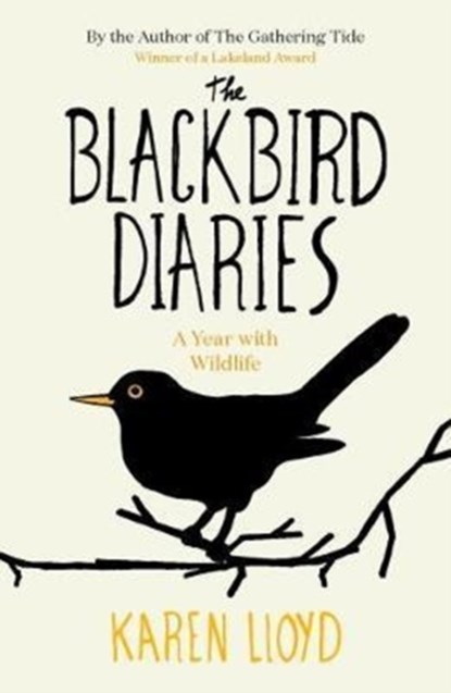 The Blackbird Diaries, Karen Lloyd - Paperback - 9781910192962