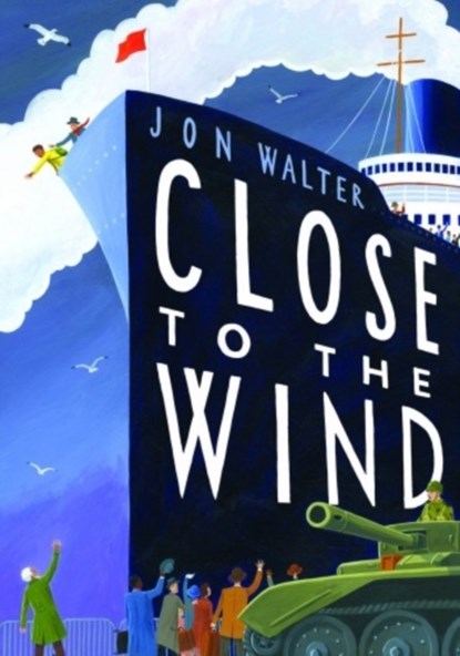 Close to the Wind, Jon Walter - Gebonden Gebonden - 9781910200056