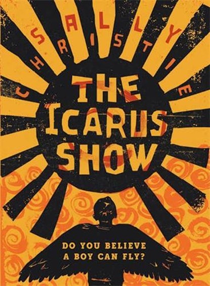 Icarus Show, Sally Christie - Gebonden - 9781910200483