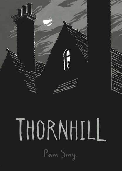 Thornhill, Pam Smy - Gebonden Gebonden - 9781910200612