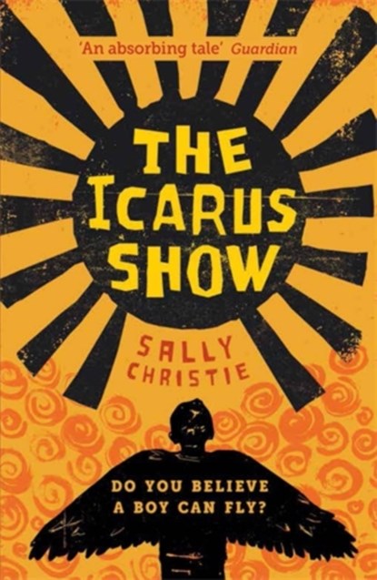 The Icarus Show, Sally Christie - Paperback - 9781910200919