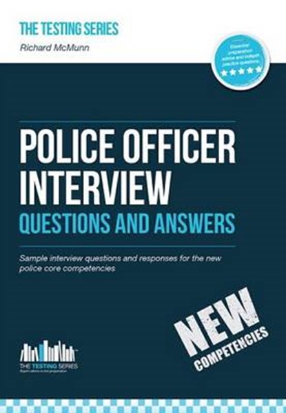Police Officer Interview Questions and Answers (New Core Competencies), Richard McMunn - Paperback - 9781910202135