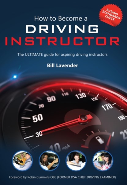 How to Become a Driving Instructor, Bill Lavender - Paperback - 9781910202975