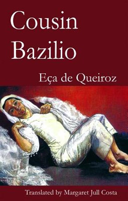 Cousin Bazilio, Eca de Queiroz - Paperback - 9781910213377