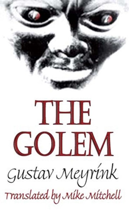 The Golem, Gustav Meyrink - Paperback - 9781910213674