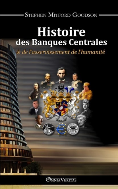 Histoire des Banques Centrales, Stephen Mitford Goodson - Paperback - 9781910220139