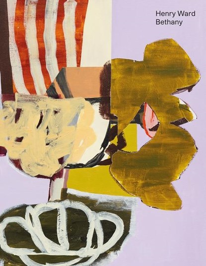 Henry Ward – Bethany, Henry Ward ; Jenni Lomax ; Amy Sillman ; Jonathan Watkins - Gebonden - 9781910221648