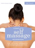 Complete Self Massage Workbook | Kristine Kaoverii Weber | 