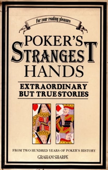 Poker's Strangest Hands, Graham Sharpe - Ebook - 9781910232316