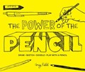 The Power of the Pencil | Guy Field | 