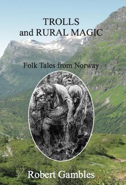 Trolls and Rural Magic, Robert Gambles - Paperback - 9781910237595