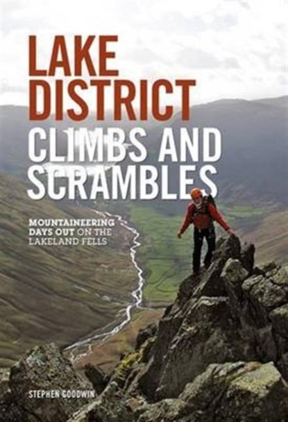 Lake District Climbs and Scrambles, Stephen Goodwin - Paperback - 9781910240021