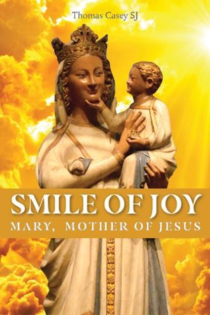 Smile of Joy, Thomas G. Casey - Paperback - 9781910248973
