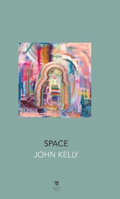 Space, KELLY,  John - Gebonden - 9781910251997