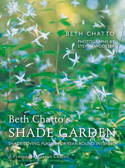 Beth Chatto's Shade Garden, Beth Chatto - Gebonden - 9781910258224