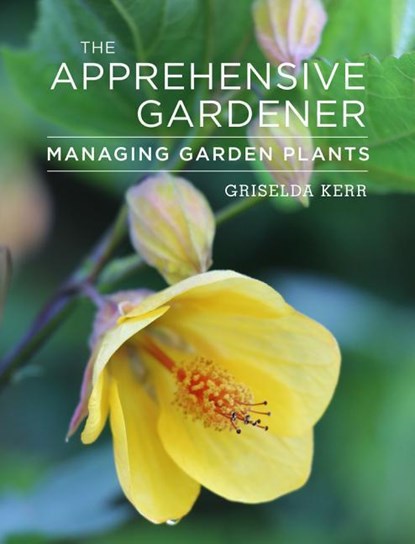 The Apprehensive Gardener, Griselda Kerr - Paperback - 9781910258231