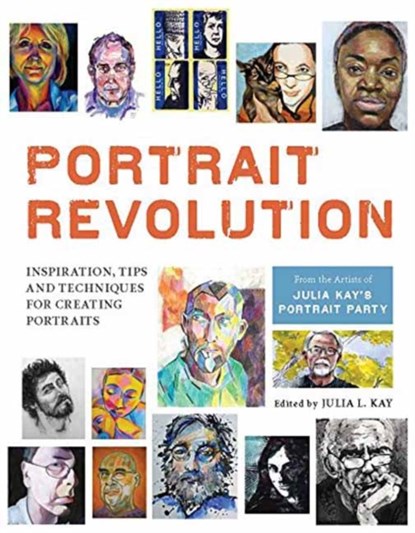 Portrait Revolution, Julia L. Kay - Paperback - 9781910258507