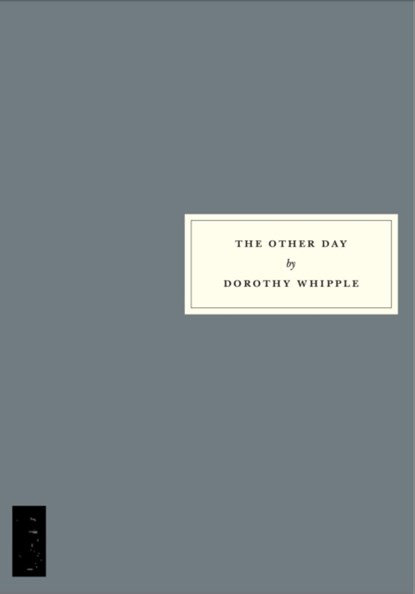 The Other Day, Dorothy Whipple - Paperback - 9781910263341