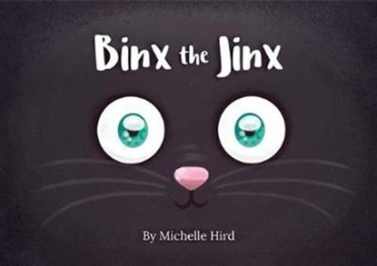 Binx the Jinx, Michelle Hird - Paperback - 9781910265420