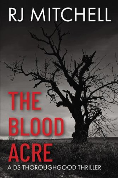 The Blood Acre, R.J. Mitchell - Paperback - 9781910265956