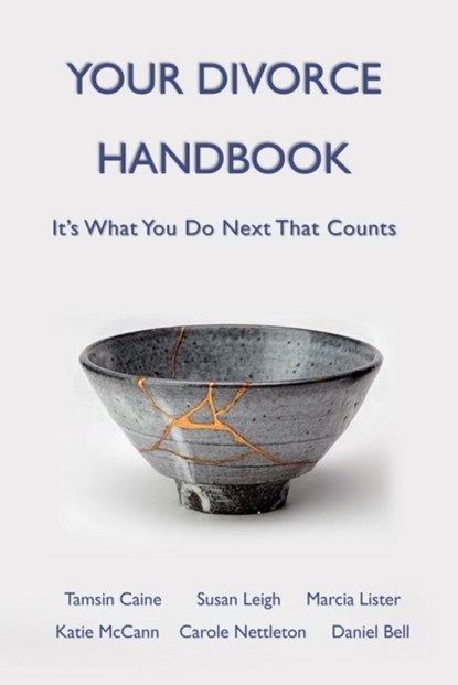 Your Divorce Handbook, Tamsin Caine ; Susan Leigh ; Marcia Lister ; Carole Nettleton - Paperback - 9781910275320