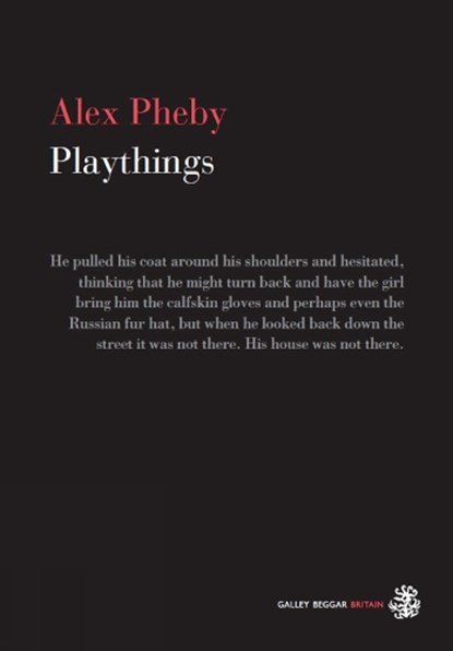 Playthings, Alex Pheby - Paperback - 9781910296479