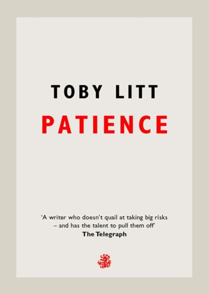 Patience, Toby Litt - Paperback - 9781910296998