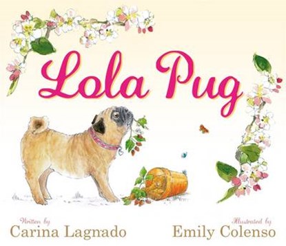 Lola Pug, LAGNADO,  Carina - Gebonden - 9781910298183