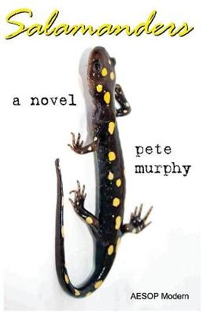 Salamanders, Pete Murphy - Paperback - 9781910301227