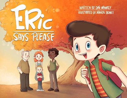 Eric says please, Dai Hankey ; Xavier Bonet - Paperback - 9781910307540