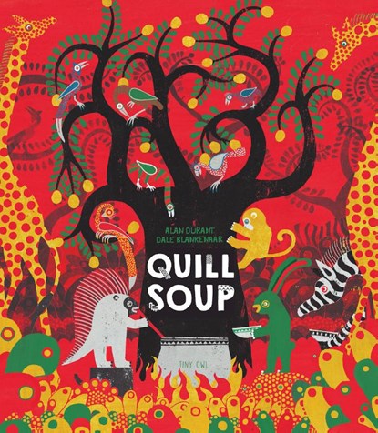 Quill Soup, DURANT,  Alan - Gebonden Gebonden - 9781910328408