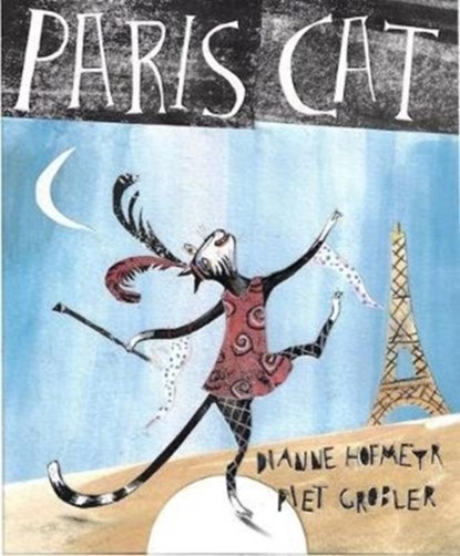 Paris Cat, Dianne Hofmeyr - Paperback - 9781910328590
