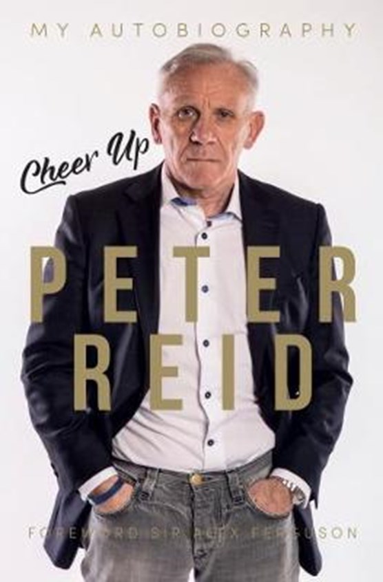 Cheer Up Peter Reid
